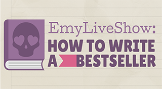 EmyLiveShow: How To Write a Bestseller