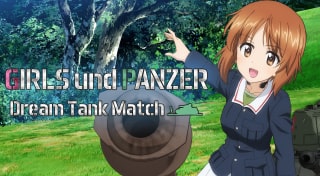 Girls und Panzer Dream Tank Match