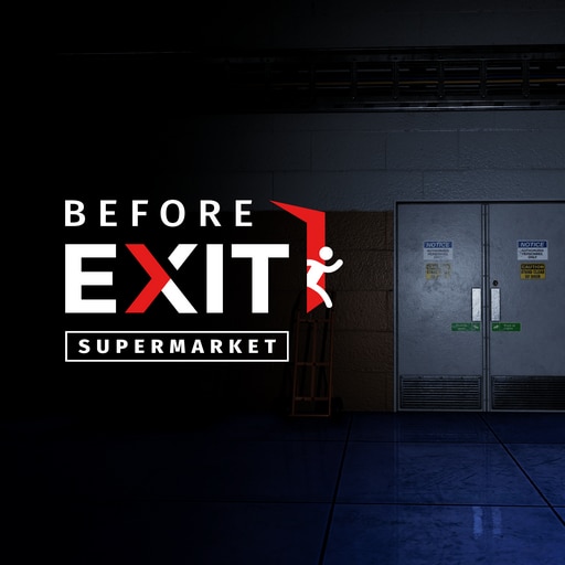 Before Exit: Supermarket