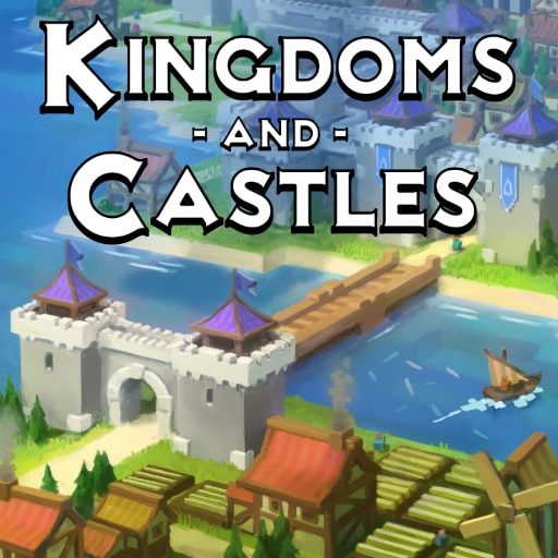 Kingdoms and Castles