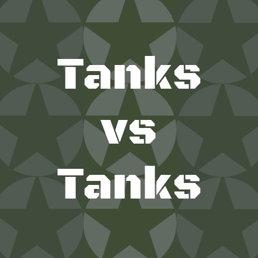 Tanks vs Tanks