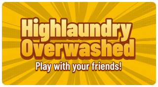 Highlaundry Overwashed - Play with your friends!