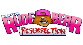 Super Rude Bear Resurrection