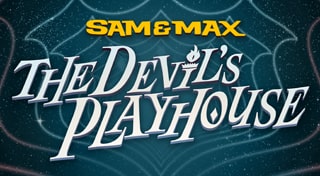 Sam & Max: The Devil's Playhouse