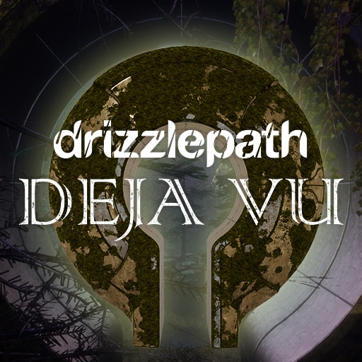 Drizzlepath: Deja Vu
