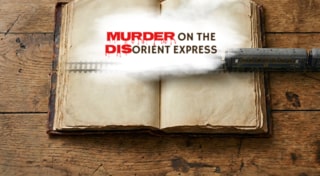 Murder on the Disorient Express