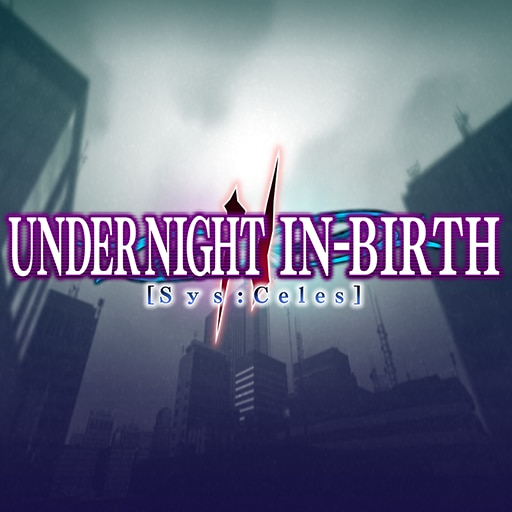 UNDER NIGHT IN-BIRTH II Sys:Celes
