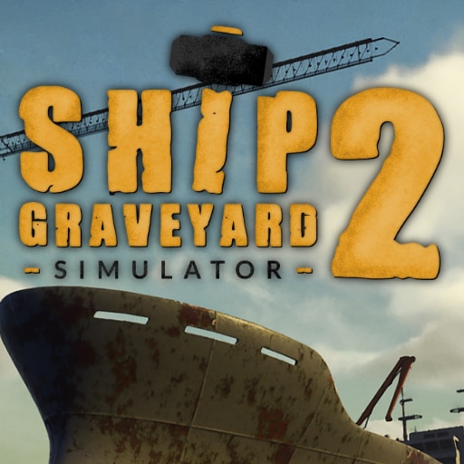 Ship Graveyard Simulator 2