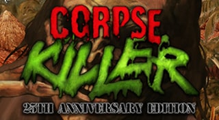 Corpse Killer - 25th Anniversary Edition