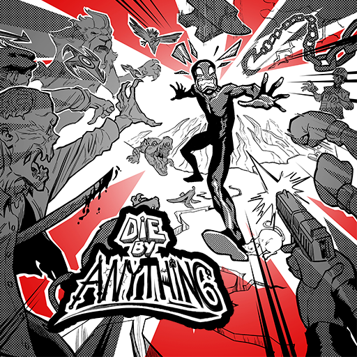 Die By Anything