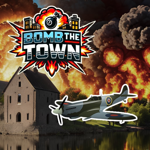 Bomb The Town