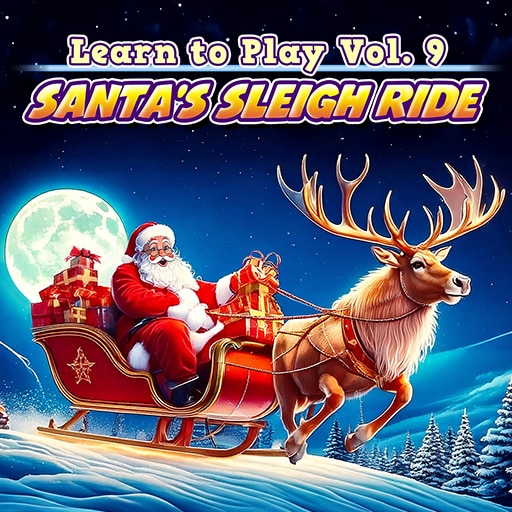 Learn to Play Vol. 9 - Santa's Sleigh Ride