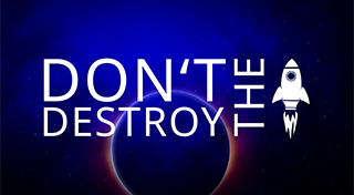 Don't Destroy The Rocket Trophies