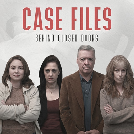 Case Files: Behind Closed Doors