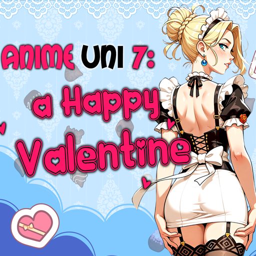 Anime Uni 7: a Happy Valentine