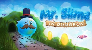 Mr.Slime in Dungeon