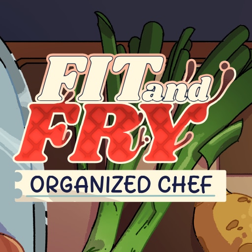 Fit And Fry: Organized Chef