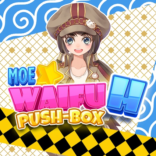 Moe Waifu H Push-Box
