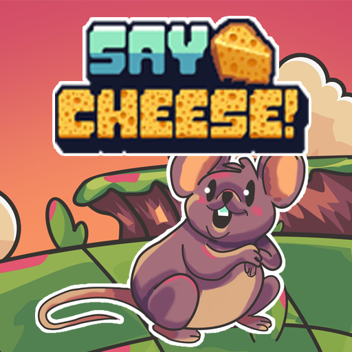 Say Cheese