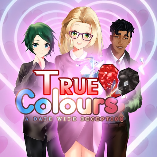 True Colours - A Date With Deception
