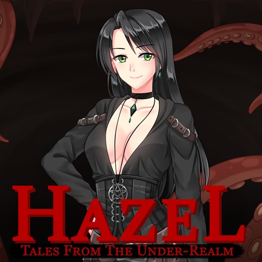 Tales From The Under-Realm: Hazel