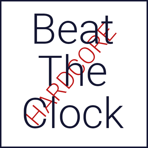 Beat The Clock: Hardcore