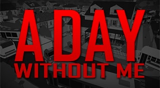 A Day Without Me