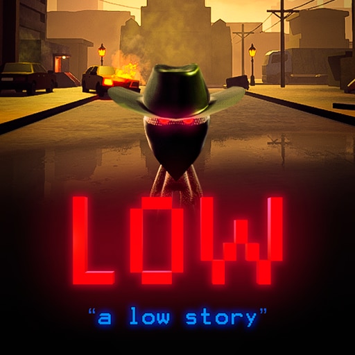 Low Story