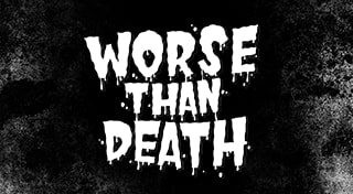 Worse Than Death