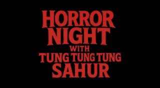 Horror Night with Tung Tung Tung Sahur