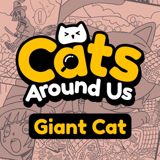 Cats Around Us: Giant Cat