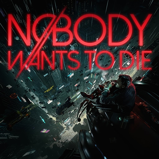 Nobody Wants To Die