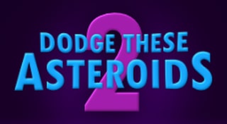 Dodge These Asteroids 2