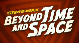 Sam & Max: Beyond Time and Space